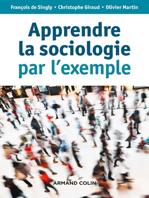 cover image of Apprendre la sociologie par l'exemple--3e éd.